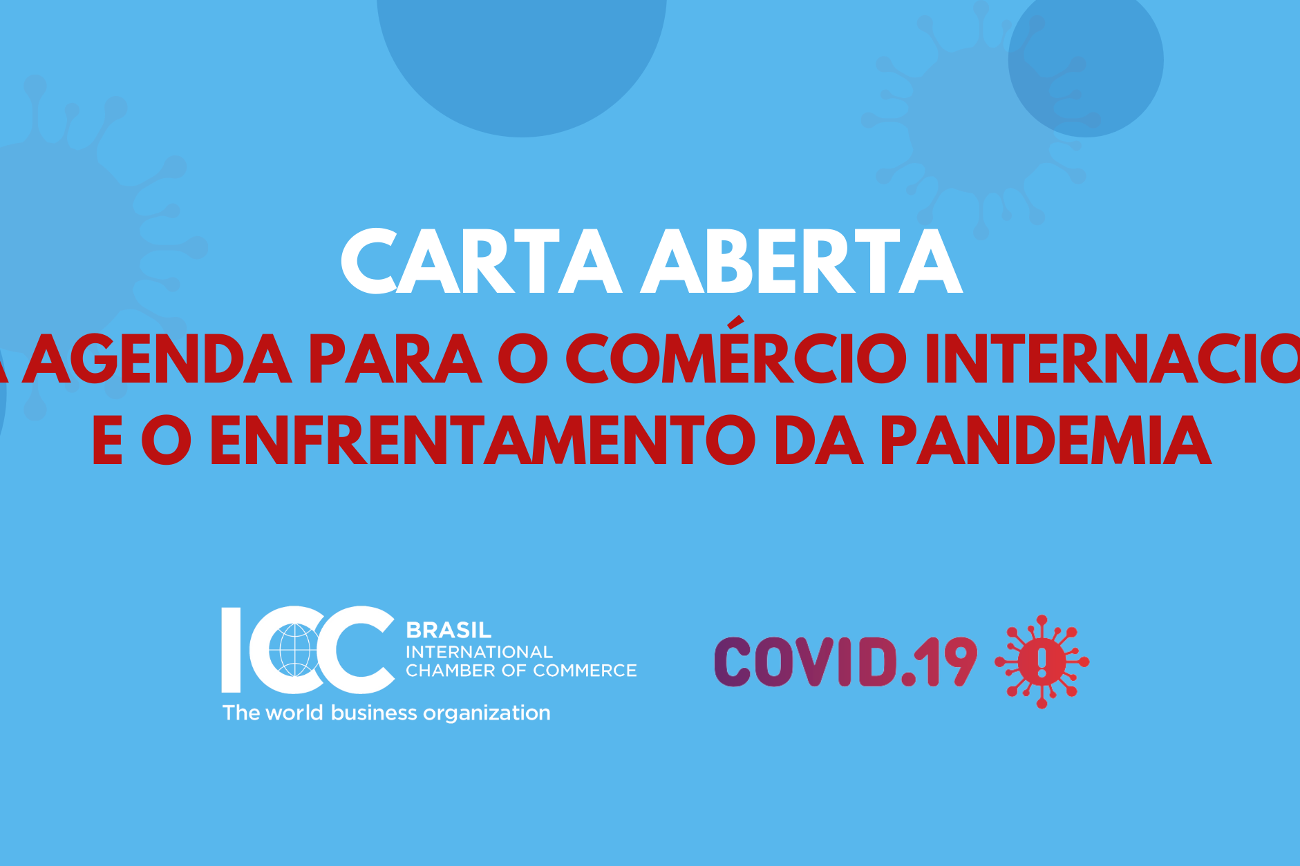 158-ICC Brasil publica carta aberta sobre o enfrentamento da pandemia e a agenda comercial