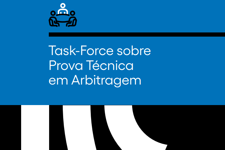 capa – relatório Task-Force sobre Prova Técnica em Arbitragem